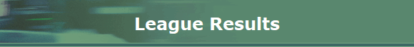 League Results